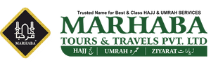 Marhaba Tours & Travels — Hajj, Umrah, Ziyarat